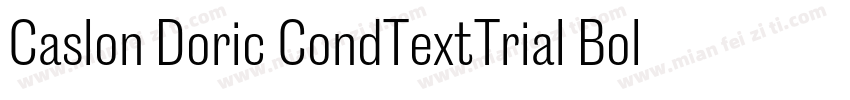 Caslon Doric CondTextTrial BoldItal字体转换